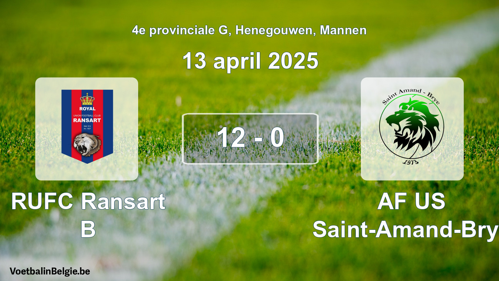 Gespeelde wedstrijd mannenvoetbal: RUFC Ransart B - AF US Saint-Amand-Brye 12 - 0 (13 april 2025)