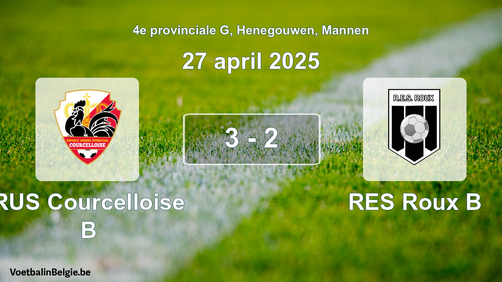Played match men football: RUS Courcelloise B - RES Roux B 3 - 2 (27 April 2025)