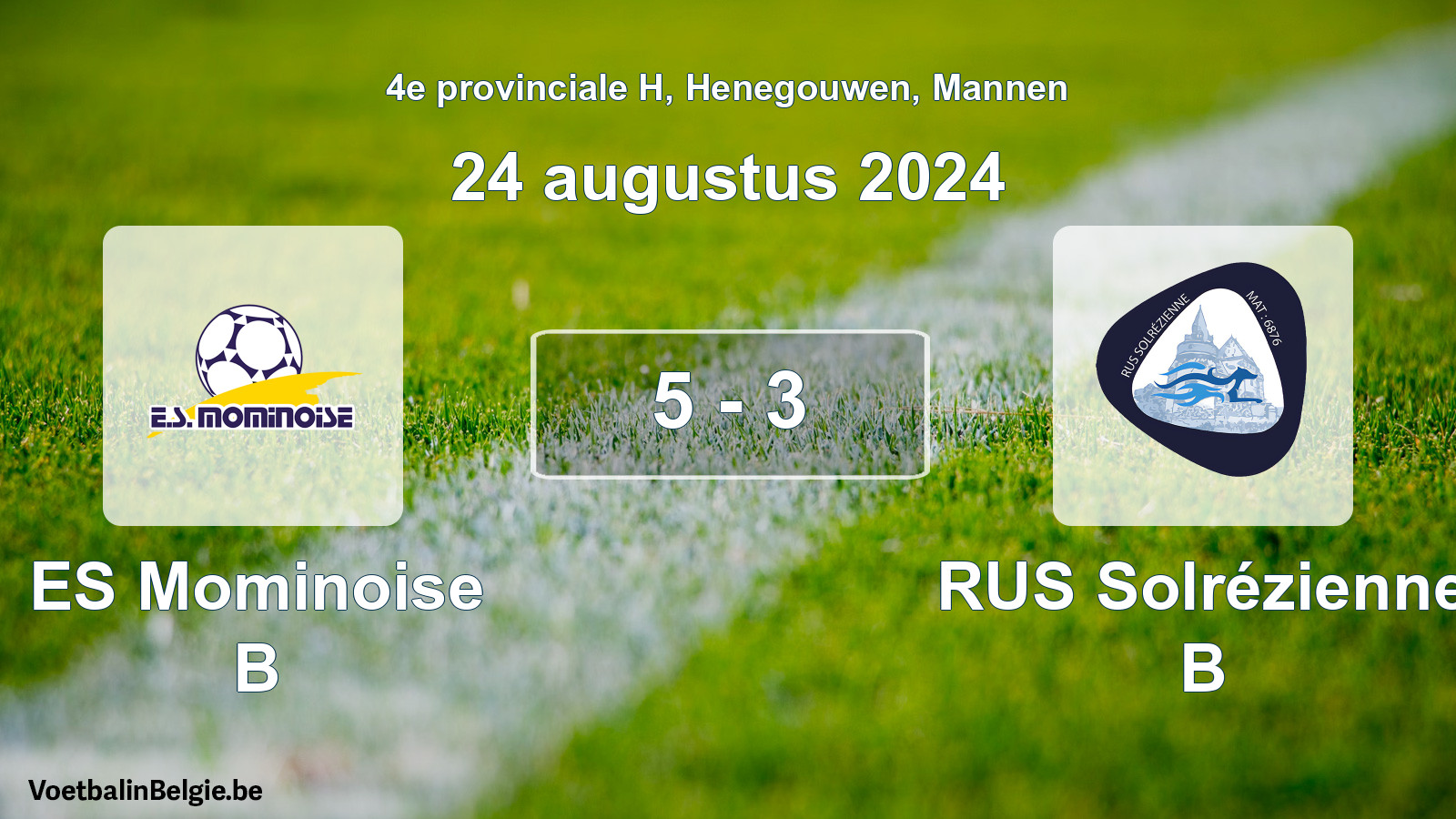 Gespeelde wedstrijd mannenvoetbal: ES Mominoise B - RUS Solrézienne B 5 - 3 (24 augustus 2024)