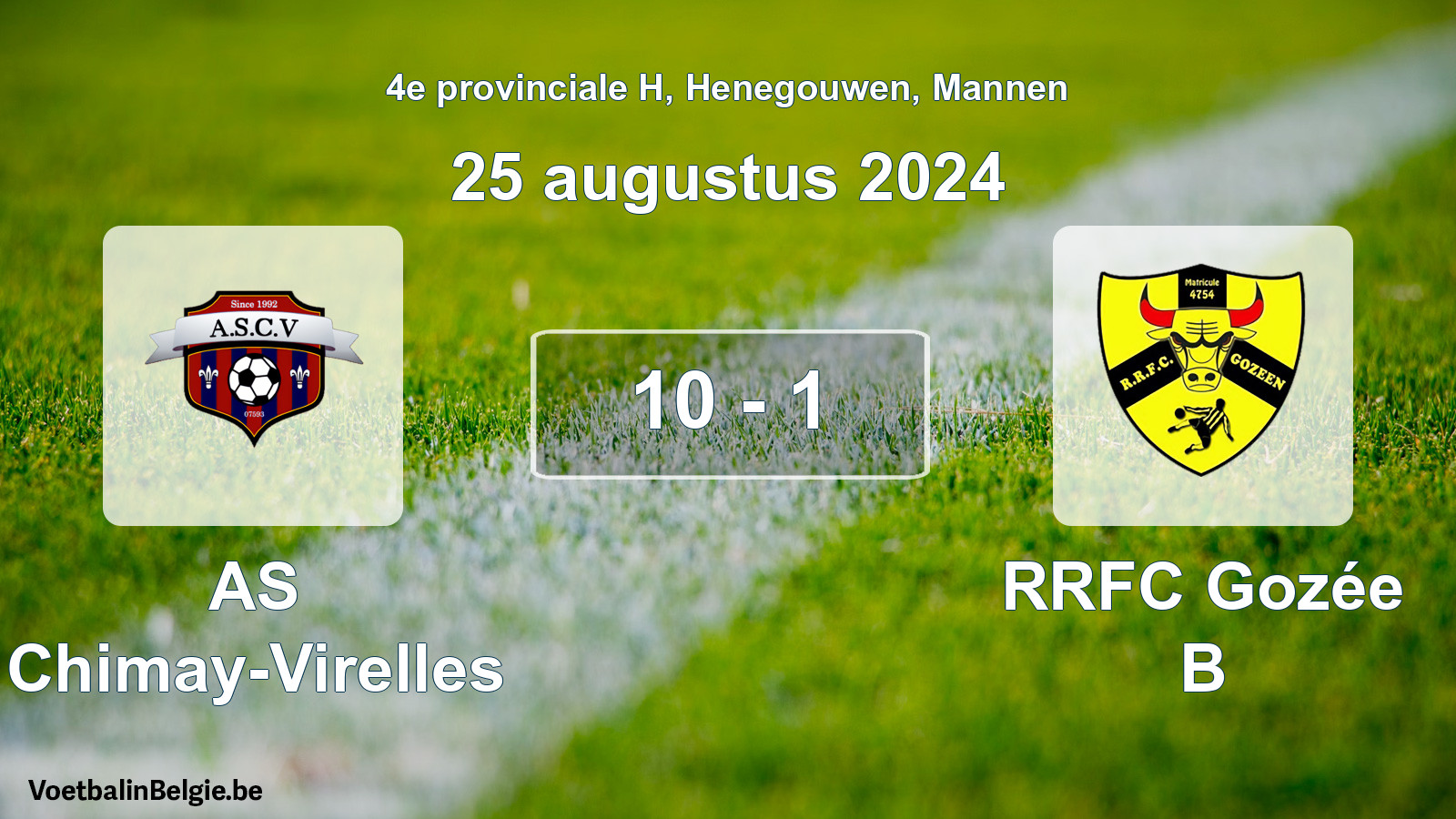 Gespeelde wedstrijd mannenvoetbal: AS Chimay-Virelles - RRFC Gozée B 10 - 1 (25 augustus 2024)