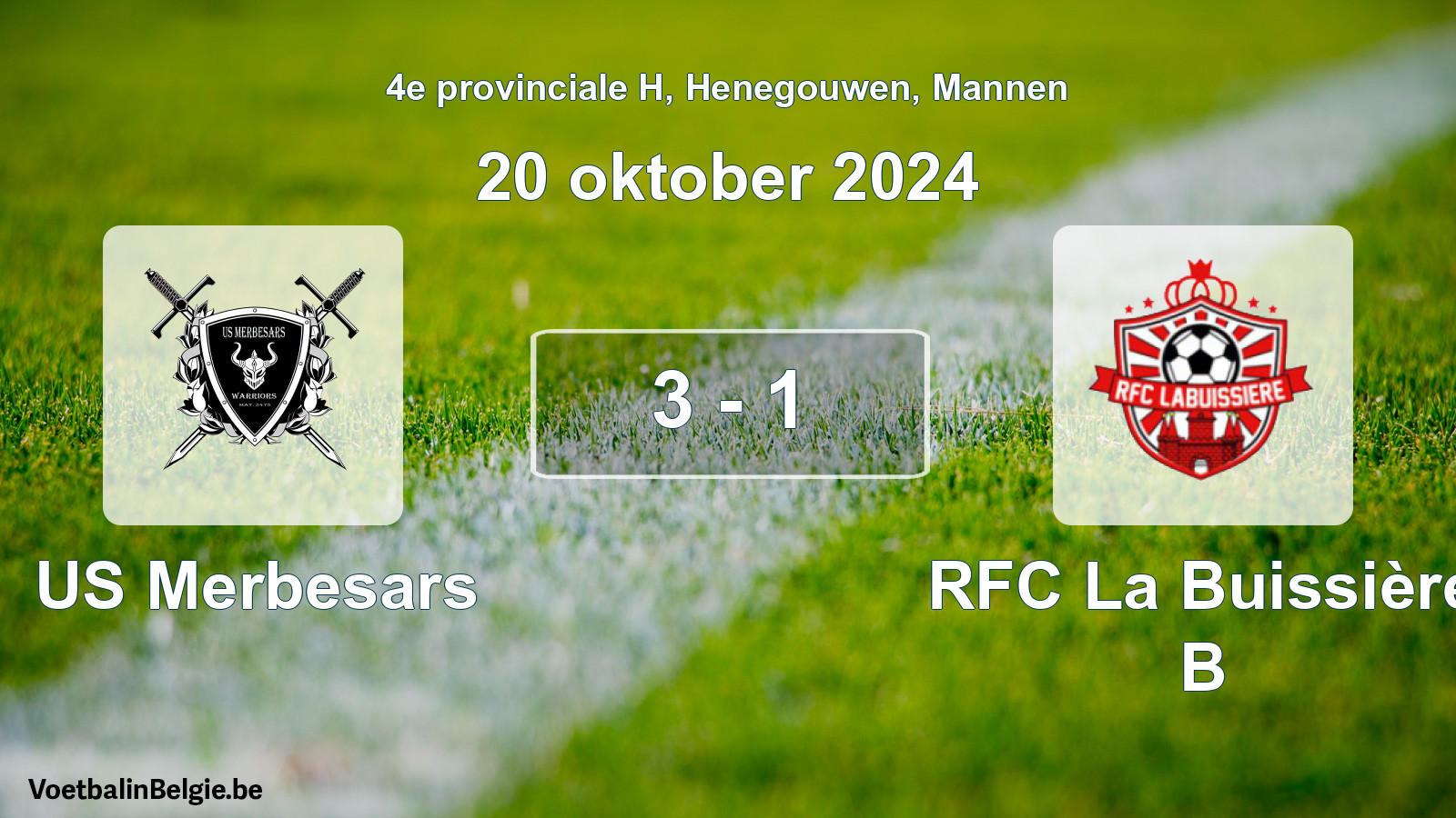 Gespeelde wedstrijd mannenvoetbal: US Merbesars - RFC La Buissière B 3 - 1 (20 oktober 2024)