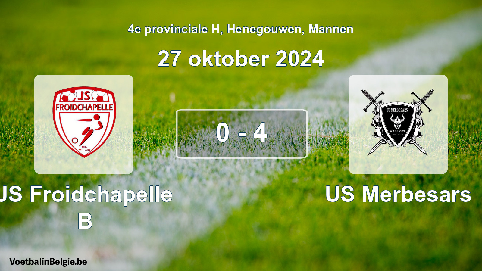 Gespeelde wedstrijd mannenvoetbal: JS Froidchapelle B - US Merbesars 0 - 4 (27 oktober 2024)