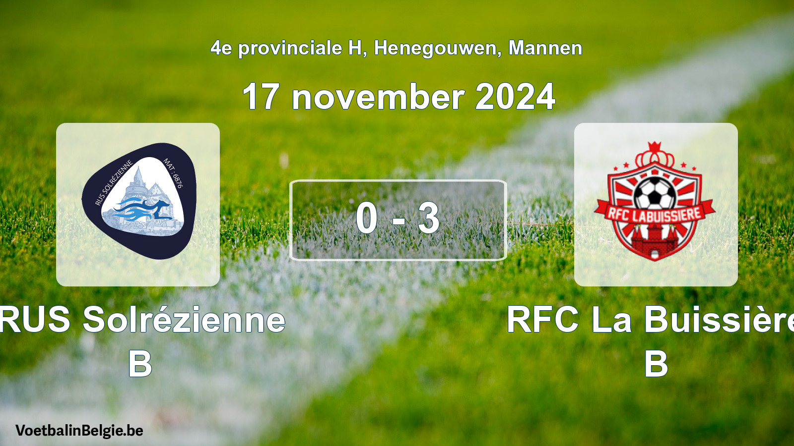 Gespeelde wedstrijd mannenvoetbal: RUS Solrézienne B - RFC La Buissière B 0 - 3 (17 november 2024)