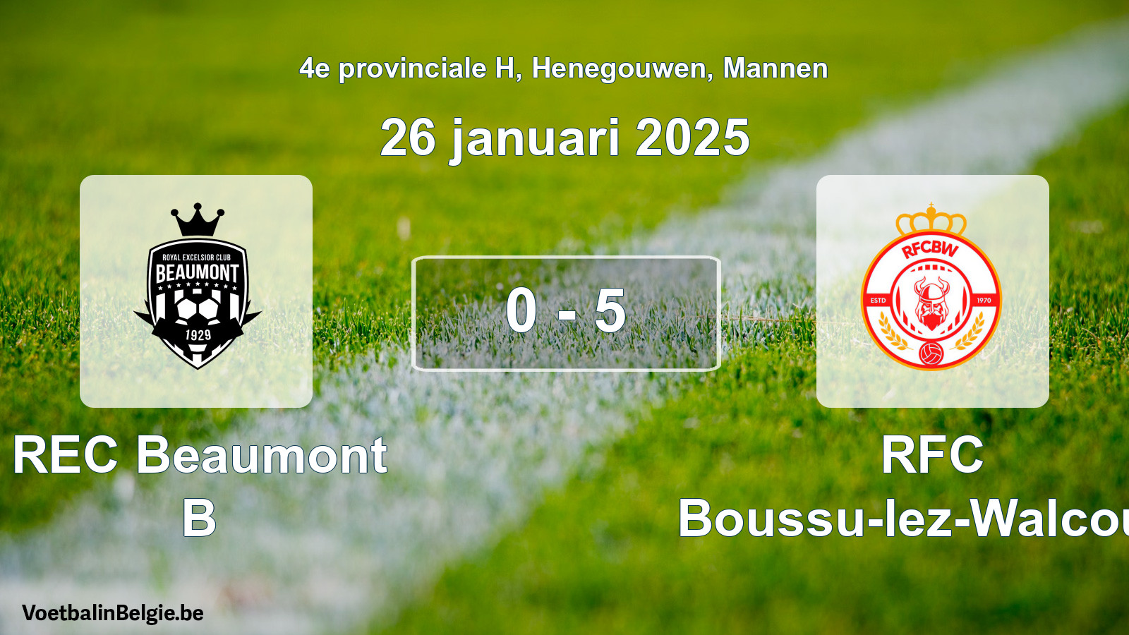 Gespeelde wedstrijd mannenvoetbal: REC Beaumont B - RFC Boussu-lez-Walcourt 0 - 5 (26 januari 2025)