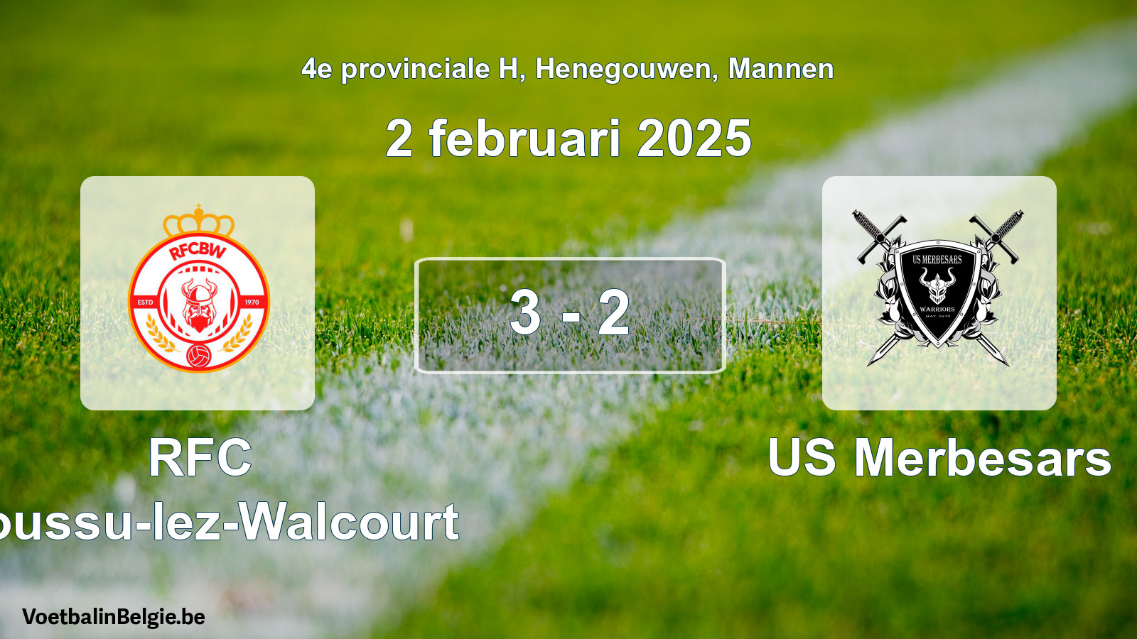 Gespeelde wedstrijd mannenvoetbal: RFC Boussu-lez-Walcourt - US Merbesars 3 - 2 (2 februari 2025)