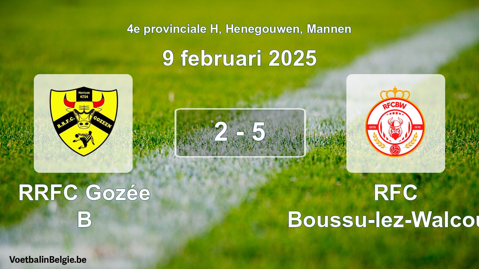 Gespeelde wedstrijd mannenvoetbal: RRFC Gozée B - RFC Boussu-lez-Walcourt 2 - 5 (9 februari 2025)