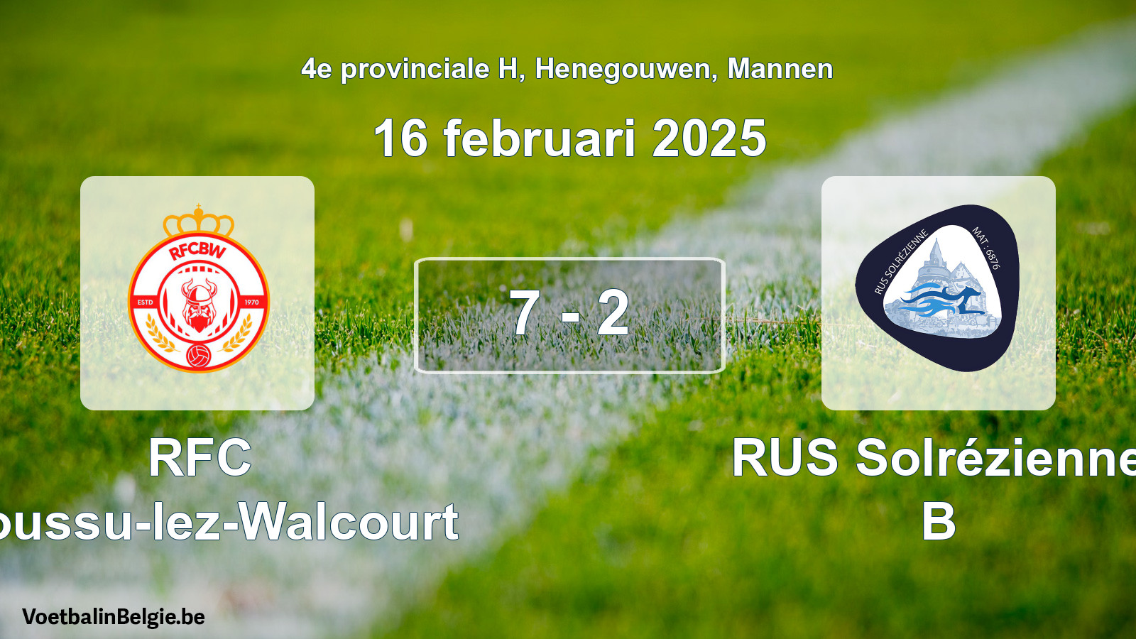 Gespeelde wedstrijd mannenvoetbal: RFC Boussu-lez-Walcourt - RUS Solrézienne B 7 - 2 (16 februari 2025)