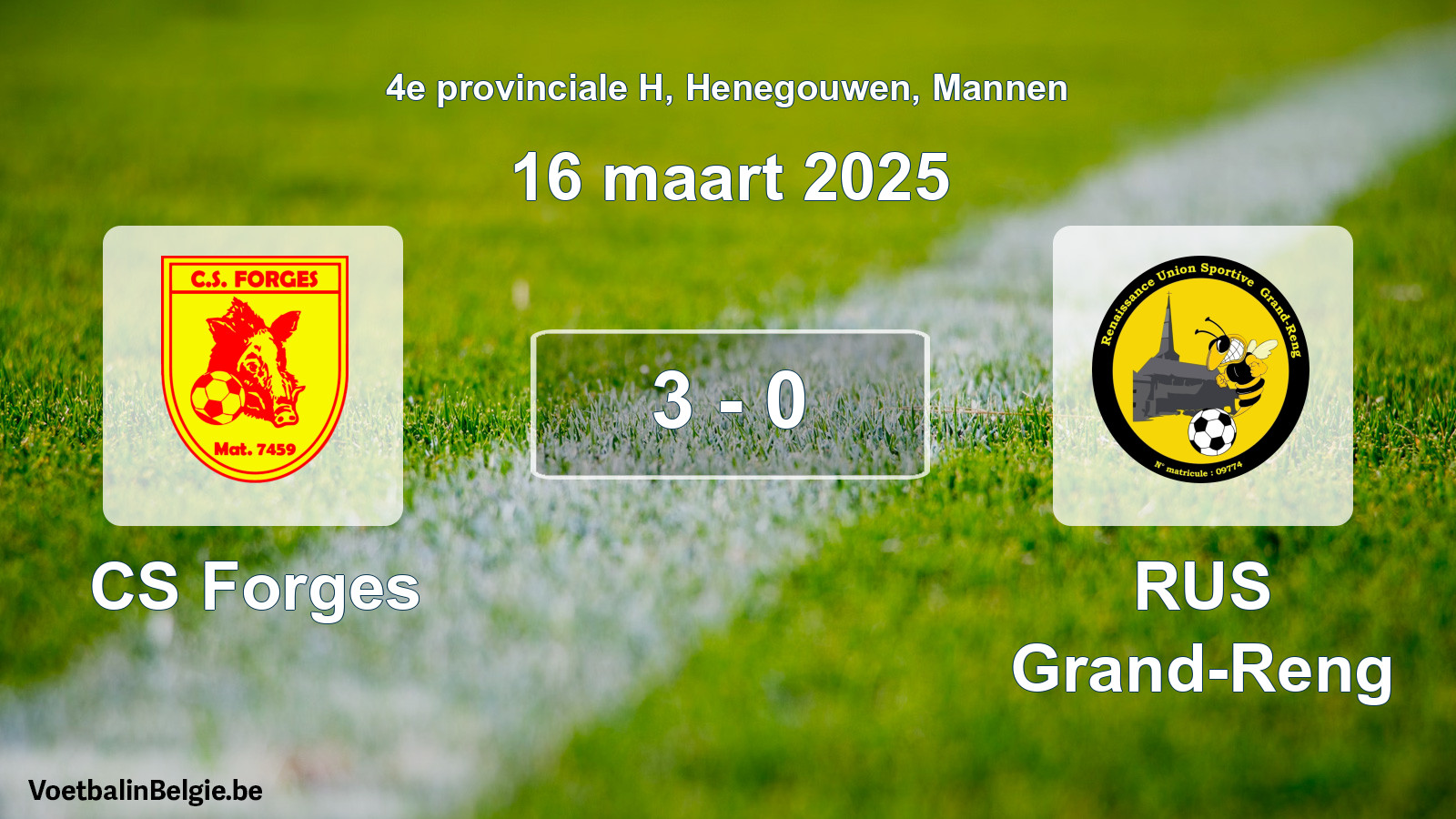 Gespeelde wedstrijd mannenvoetbal: CS Forges - RUS Grand-Reng 3 - 0 (16 maart 2025)