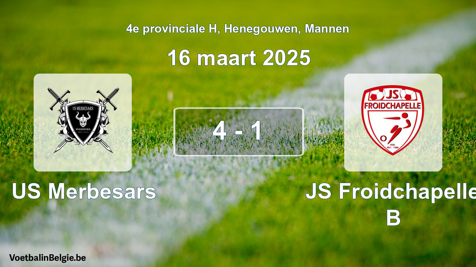 Gespeelde wedstrijd mannenvoetbal: US Merbesars - JS Froidchapelle B 4 - 1 (16 maart 2025)