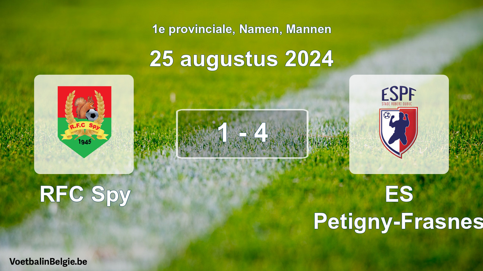Gespeelde wedstrijd mannenvoetbal: RFC Spy - ES Petigny-Frasnes 1 - 4 (25 augustus 2024)