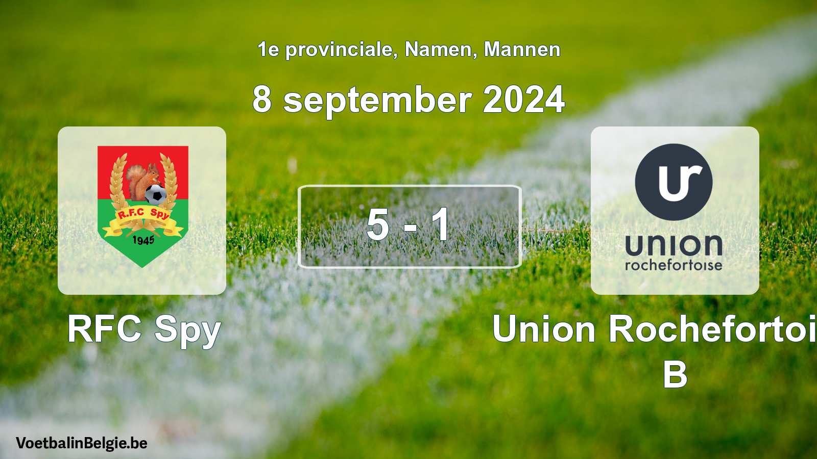 Gespeelde wedstrijd mannenvoetbal: RFC Spy - Union Rochefortoise B 5 - 1 (8 september 2024)