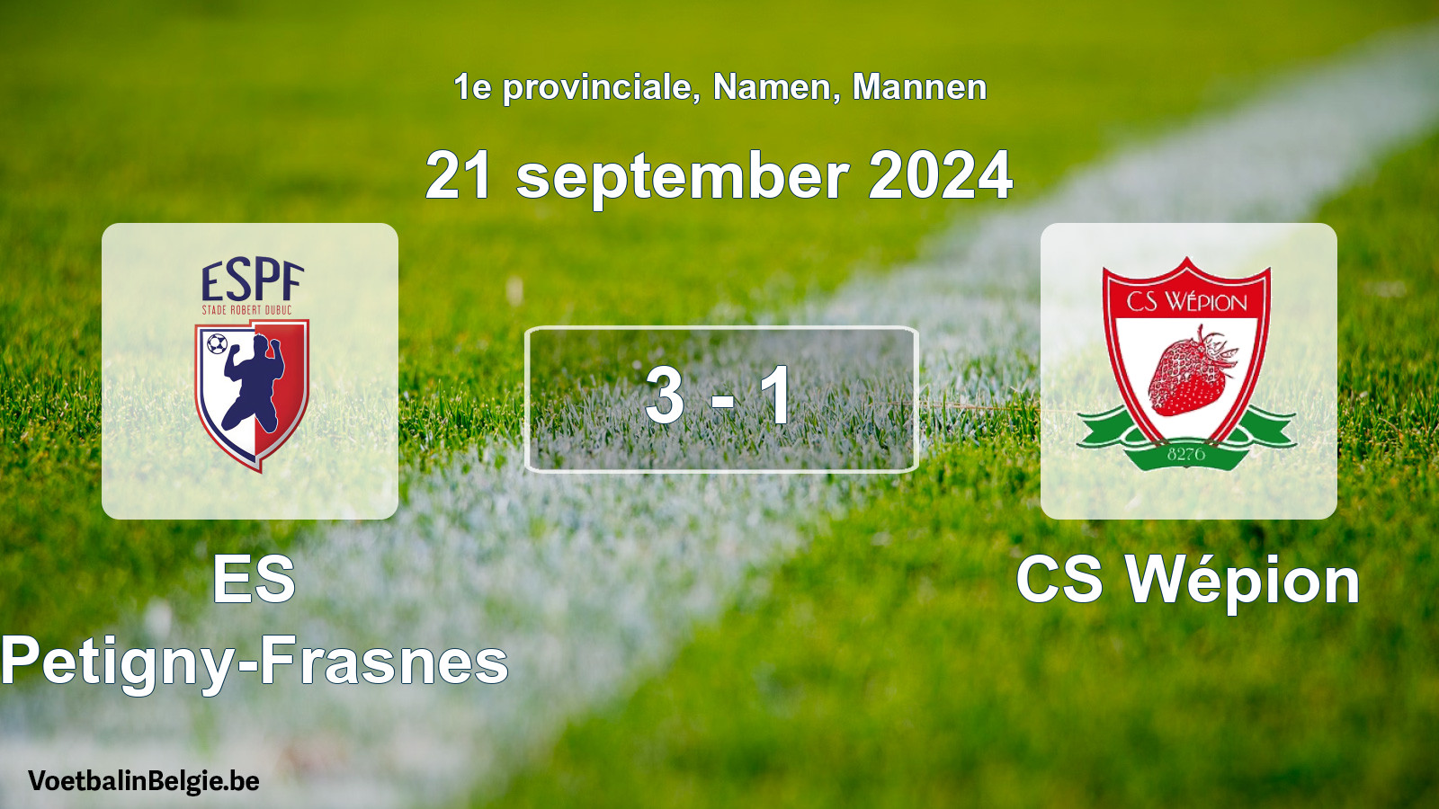 Gespeelde wedstrijd mannenvoetbal: ES Petigny-Frasnes - CS Wépion 3 - 1 (21 september 2024)
