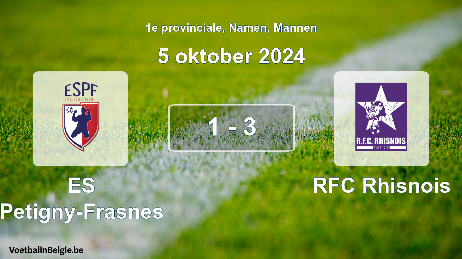 Gespeelde wedstrijd mannenvoetbal: ES Petigny-Frasnes - RFC Rhisnois 1 - 3 (5 oktober 2024)