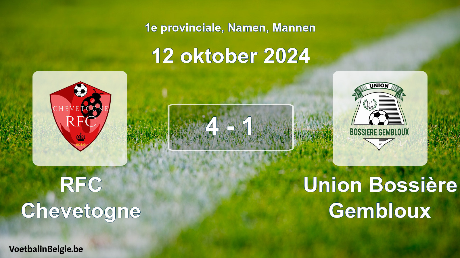 Played match men football: RFC Chevetogne - Union Bossière Gembloux 4 - 1 (12 October 2024)