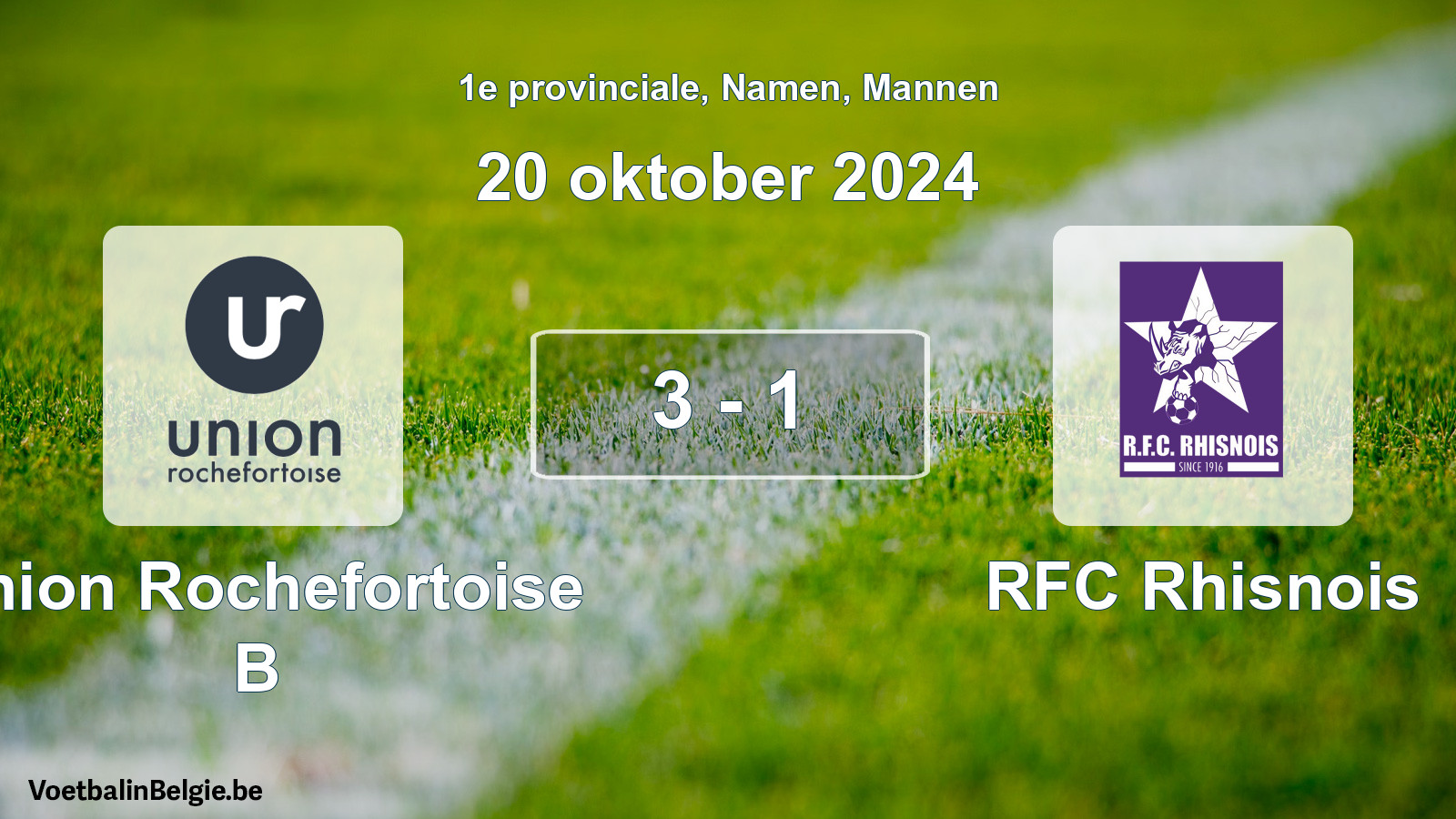 Gespeelde wedstrijd mannenvoetbal: Union Rochefortoise B - RFC Rhisnois 3 - 1 (20 oktober 2024)