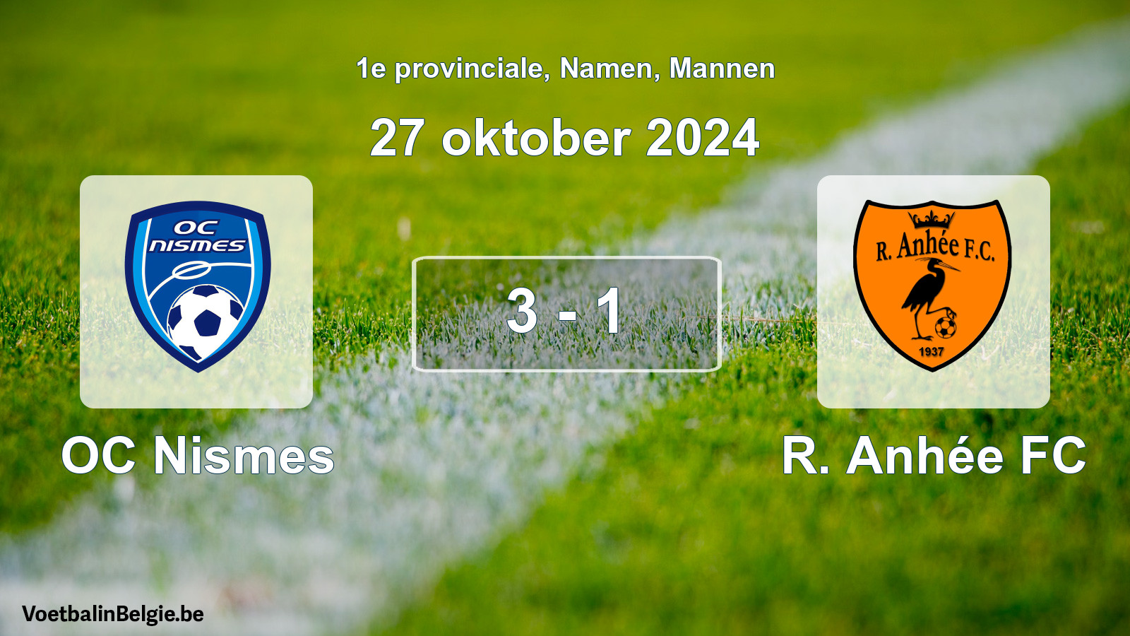 Gespeelde wedstrijd mannenvoetbal: OC Nismes - R. Anhée FC 3 - 1 (27 oktober 2024)
