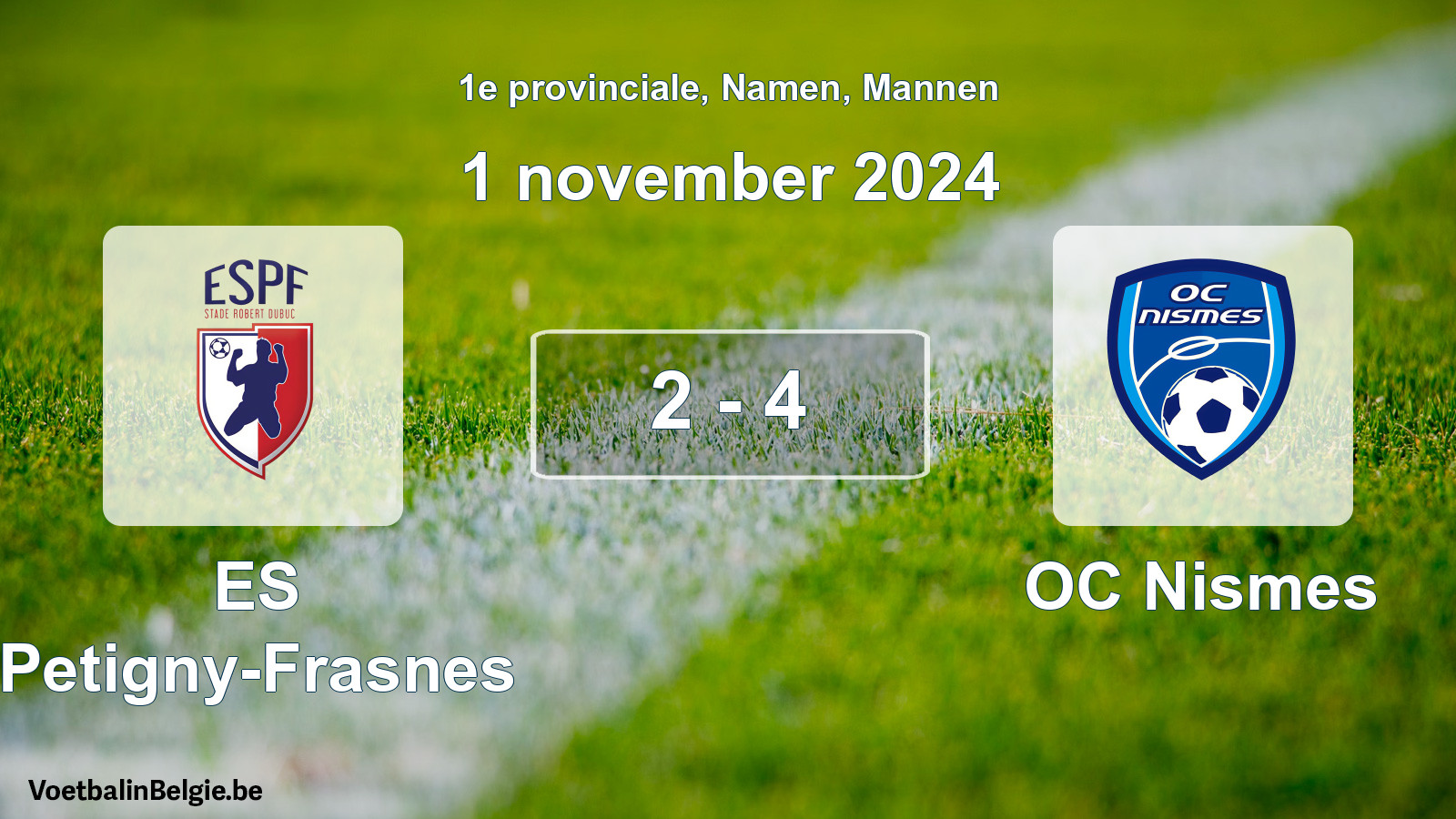 Gespeelde wedstrijd mannenvoetbal: ES Petigny-Frasnes - OC Nismes 2 - 4 (1 november 2024)