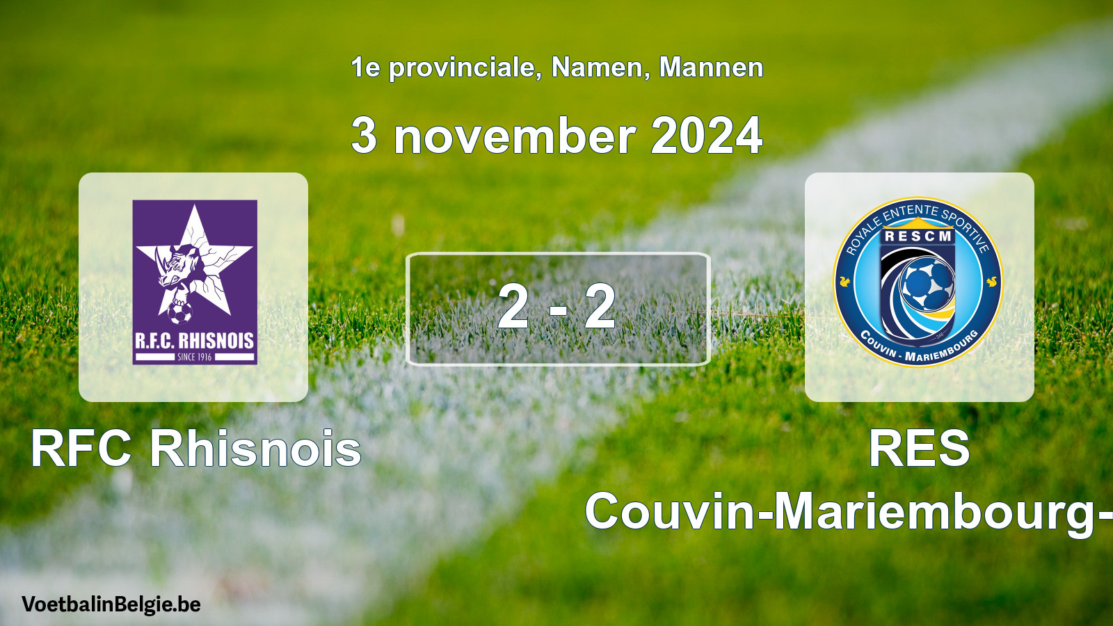 Gespeelde wedstrijd mannenvoetbal: RFC Rhisnois - RES Couvin-Mariembourg-Fraire 2 - 2 (3 november 2024)