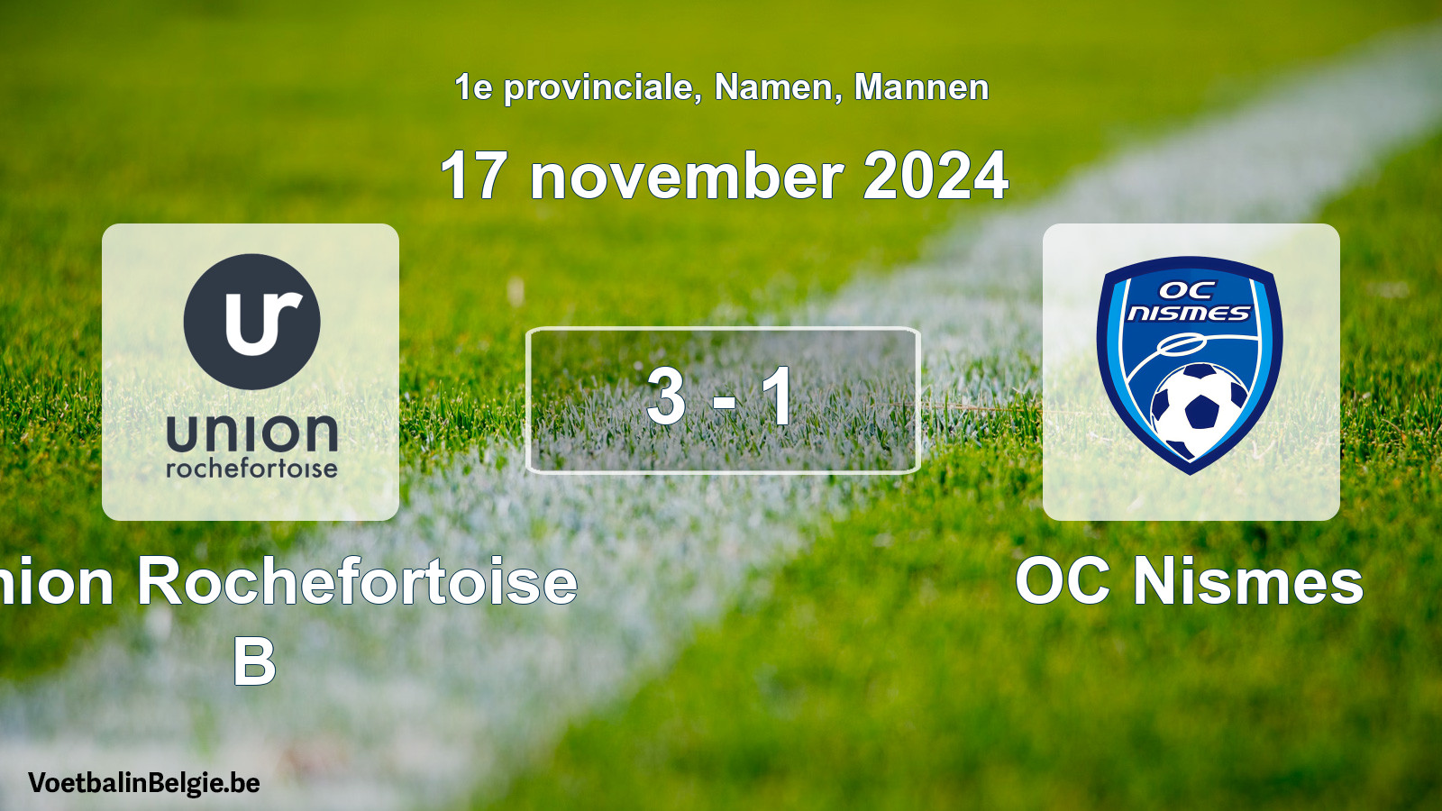 Gespeelde wedstrijd mannenvoetbal: Union Rochefortoise B - OC Nismes 3 - 1 (17 november 2024)