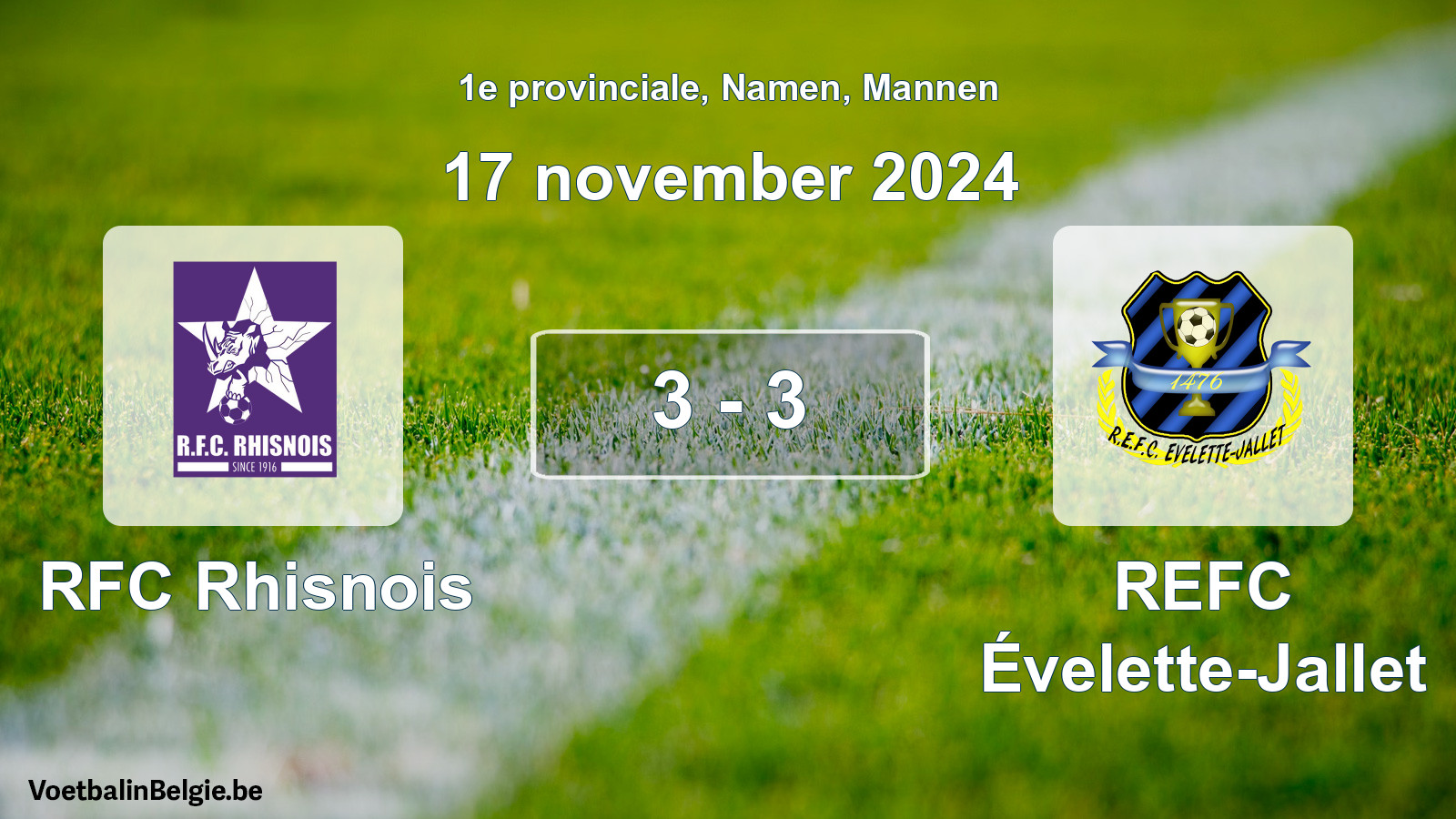 Gespeelde wedstrijd mannenvoetbal: RFC Rhisnois - REFC Évelette-Jallet 3 - 3 (17 november 2024)