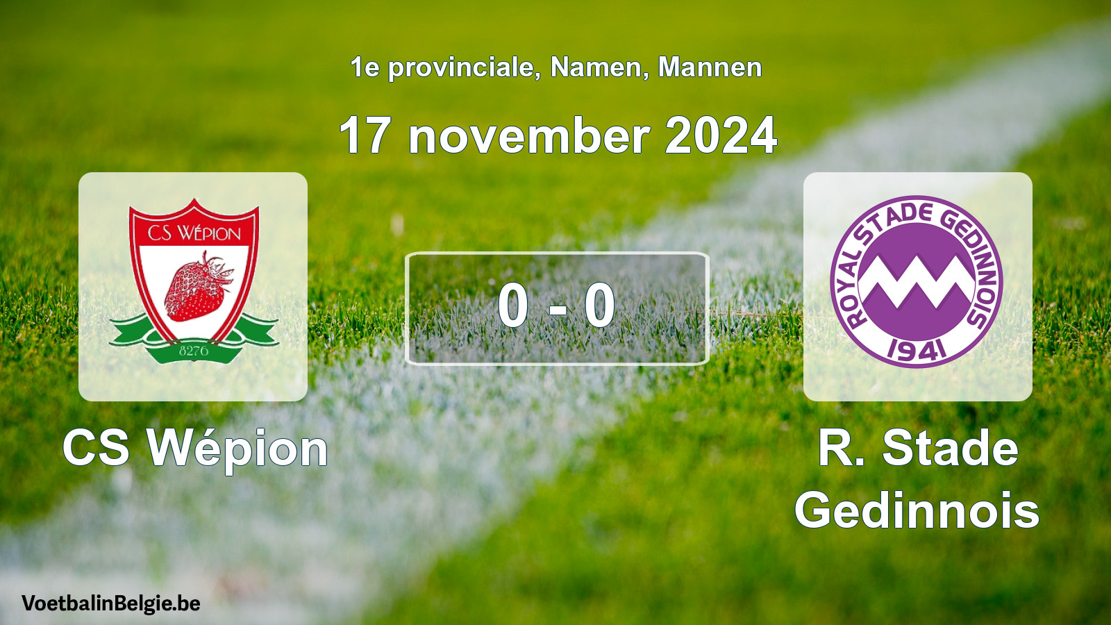 Gespeelde wedstrijd mannenvoetbal: CS Wépion - R. Stade Gedinnois 0 - 0 (17 november 2024)