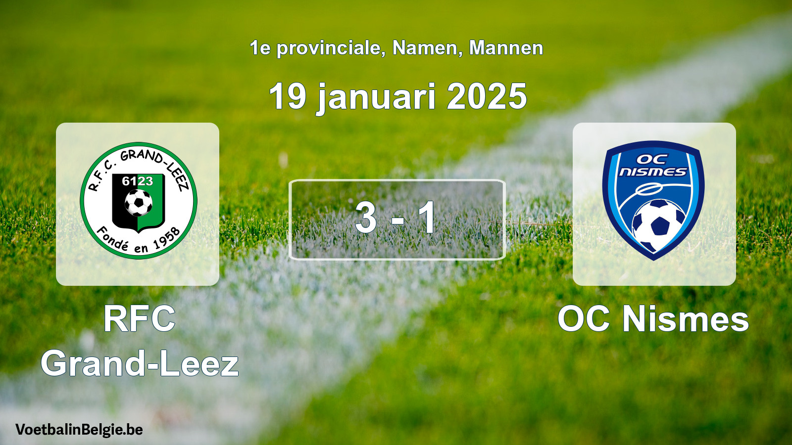 Gespeelde wedstrijd mannenvoetbal: RFC Grand-Leez - OC Nismes 3 - 1 (19 januari 2025)