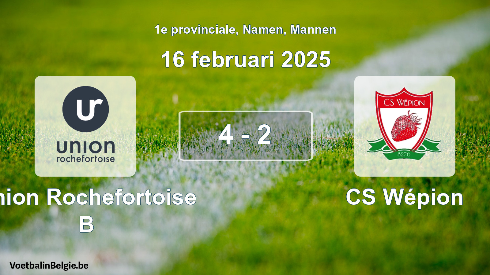 Gespeelde wedstrijd mannenvoetbal: Union Rochefortoise B - CS Wépion 4 - 2 (16 februari 2025)