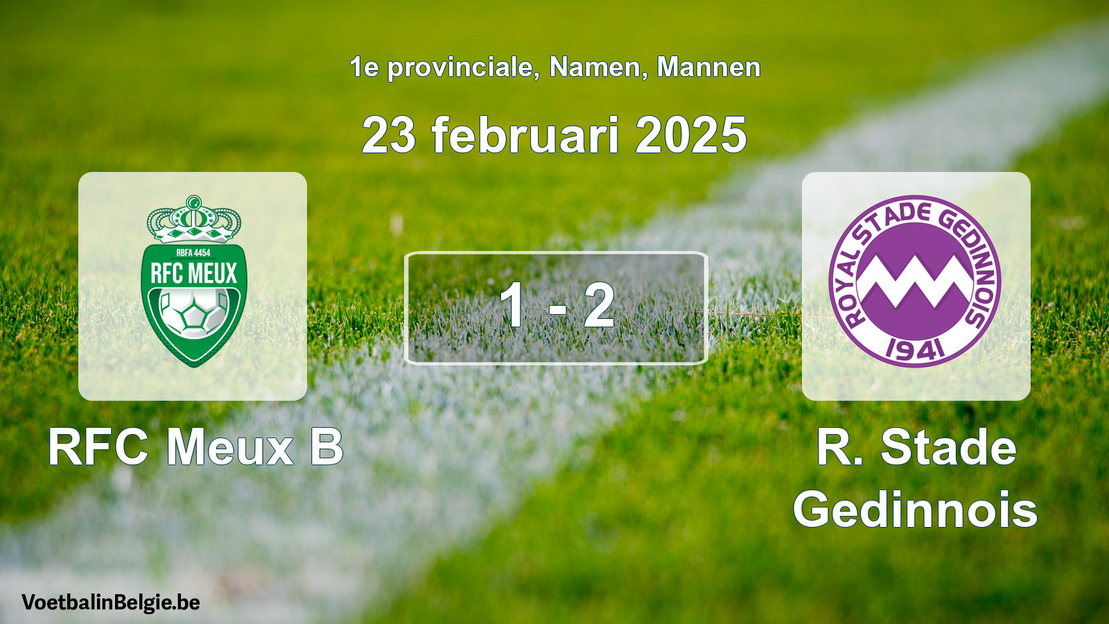 Gespeelde wedstrijd mannenvoetbal: RFC Meux B - R. Stade Gedinnois 1 - 2 (23 februari 2025)