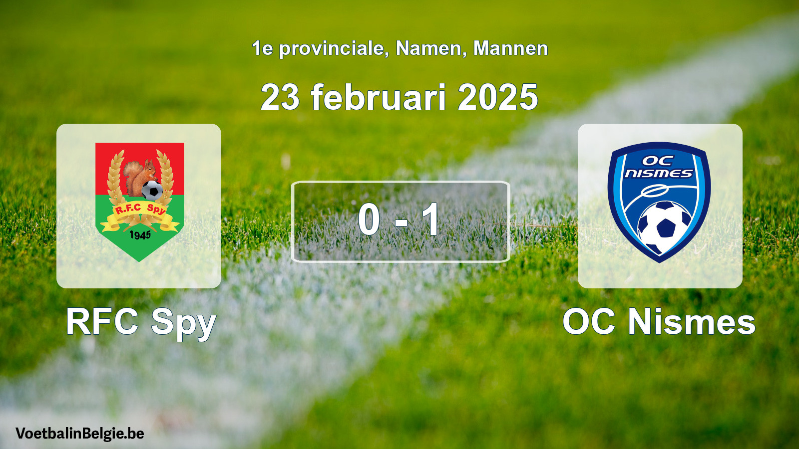 Gespeelde wedstrijd mannenvoetbal: RFC Spy - OC Nismes 0 - 1 (23 februari 2025)