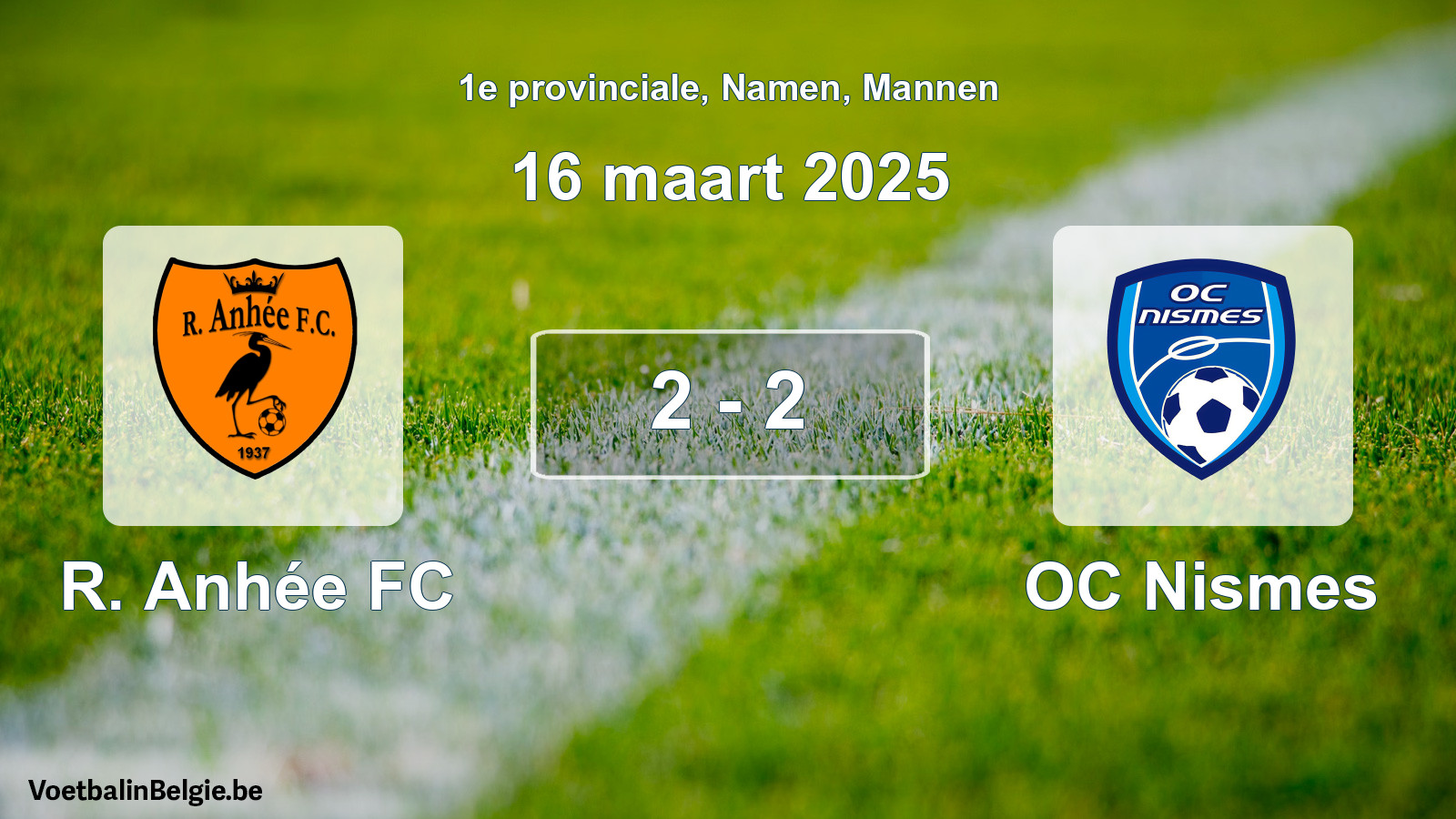 Gespeelde wedstrijd mannenvoetbal: R. Anhée FC - OC Nismes 2 - 2 (16 maart 2025)