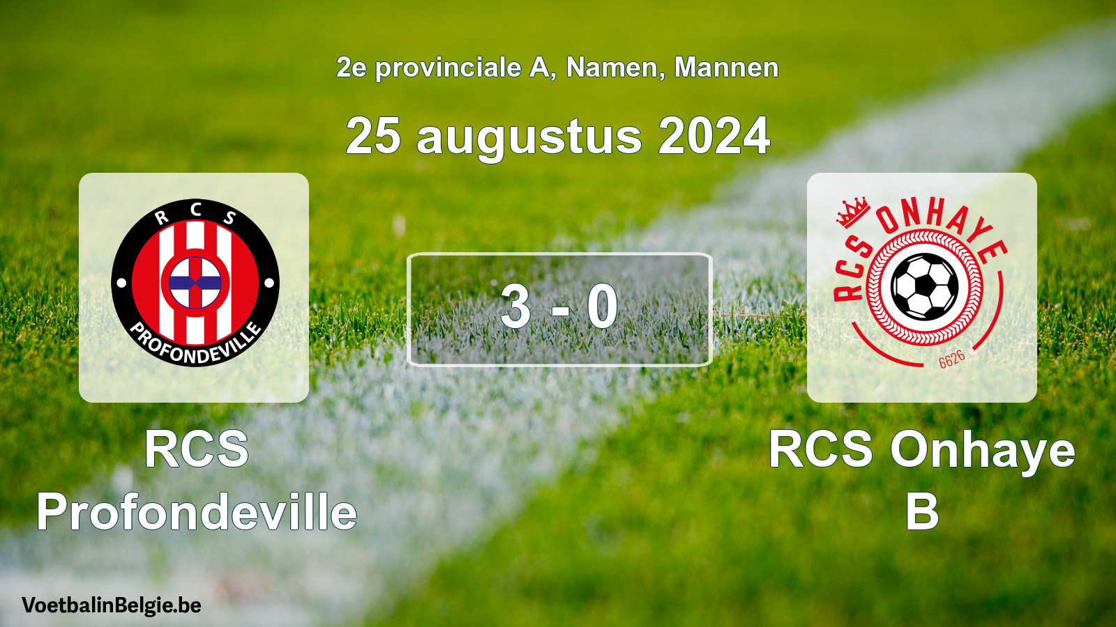Gespeelde wedstrijd mannenvoetbal: RCS Profondeville - RCS Onhaye B 3 - 0 (25 augustus 2024)