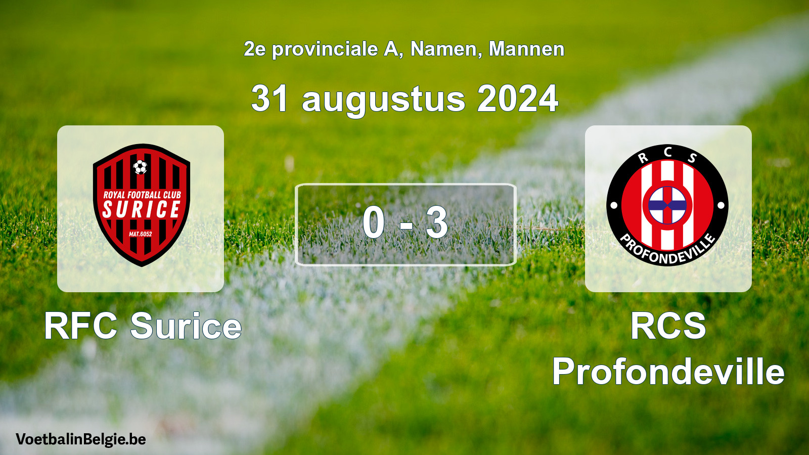 Gespeelde wedstrijd mannenvoetbal: RFC Surice - RCS Profondeville 0 - 3 (31 augustus 2024)