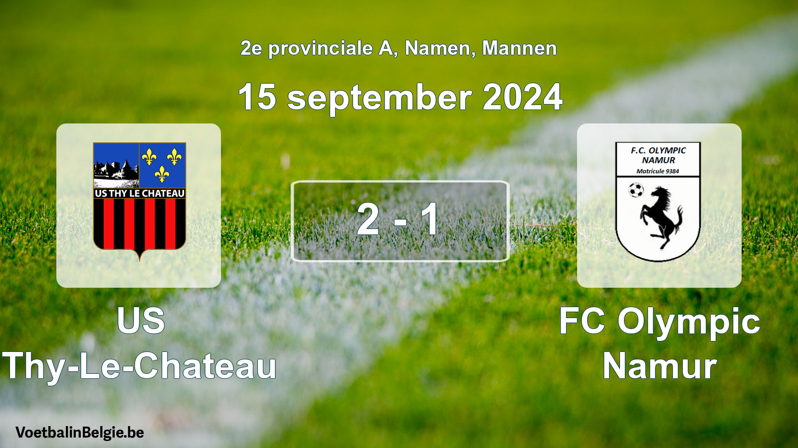Gespeelde wedstrijd mannenvoetbal: US Thy-Le-Chateau - FC Olympic Namur 2 - 1 (15 september 2024)