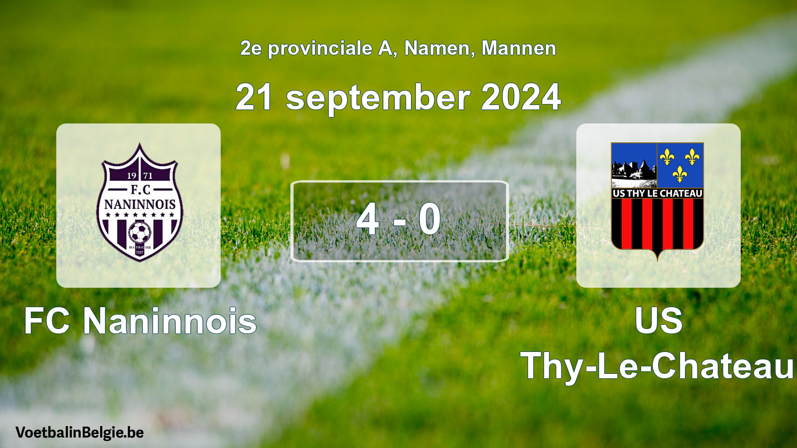 Gespeelde wedstrijd mannenvoetbal: FC Naninnois - US Thy-Le-Chateau 4 - 0 (21 september 2024)