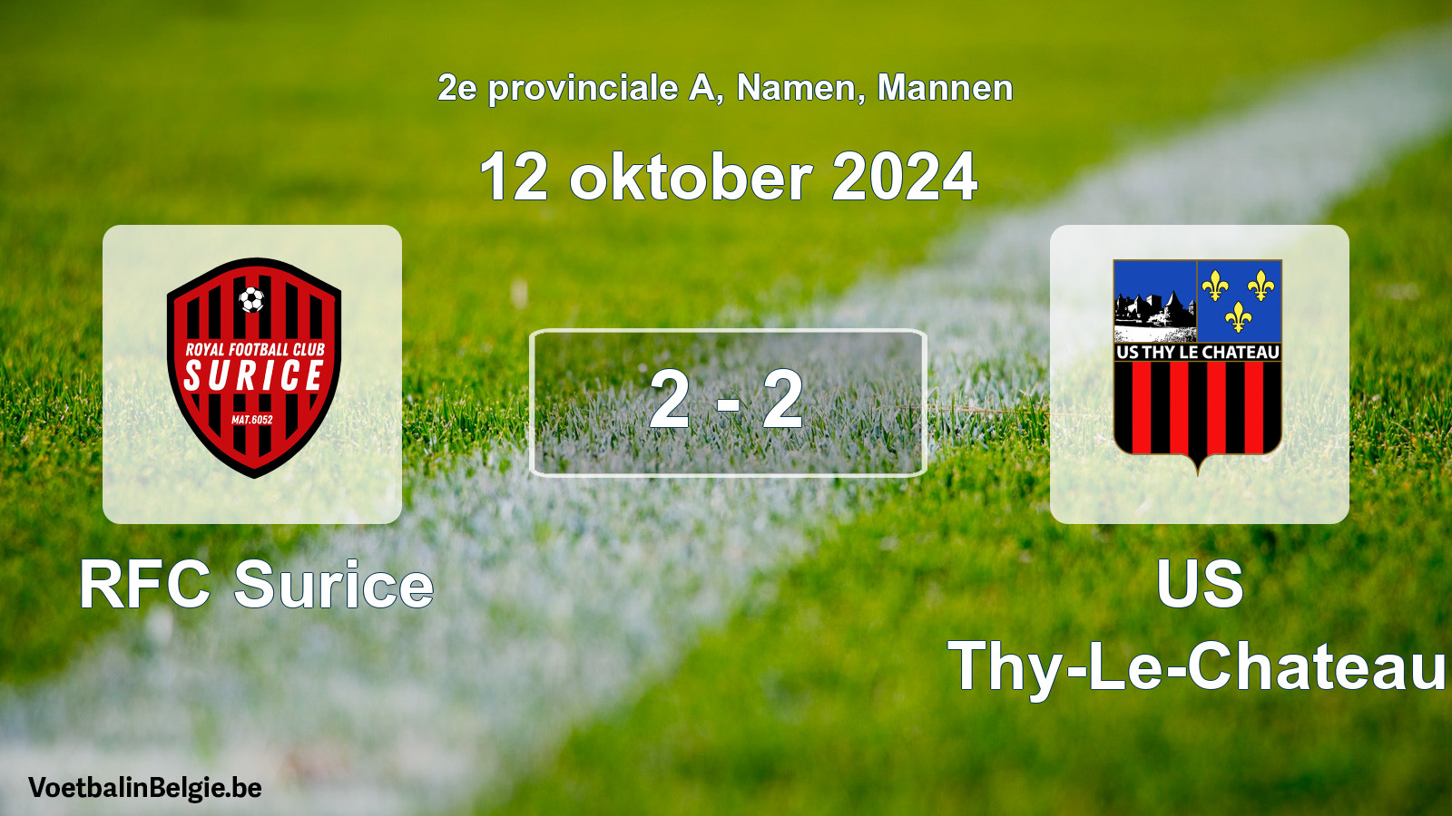 Gespeelde wedstrijd mannenvoetbal: RFC Surice - US Thy-Le-Chateau 2 - 2 (12 oktober 2024)