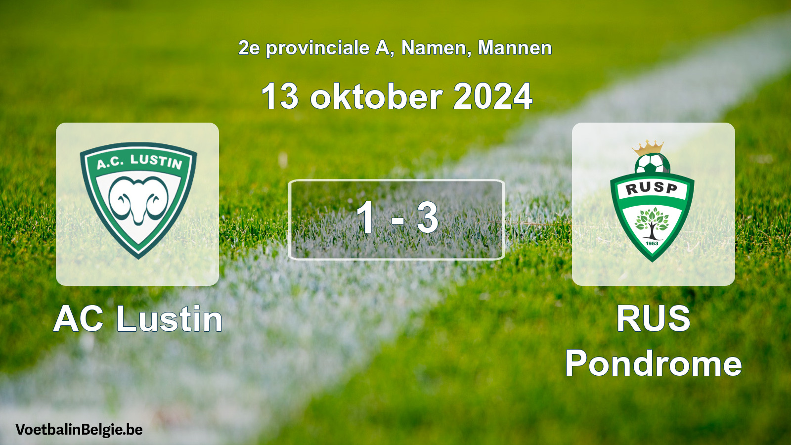 Gespeelde wedstrijd mannenvoetbal: AC Lustin - RUS Pondrome 1 - 3 (13 oktober 2024)