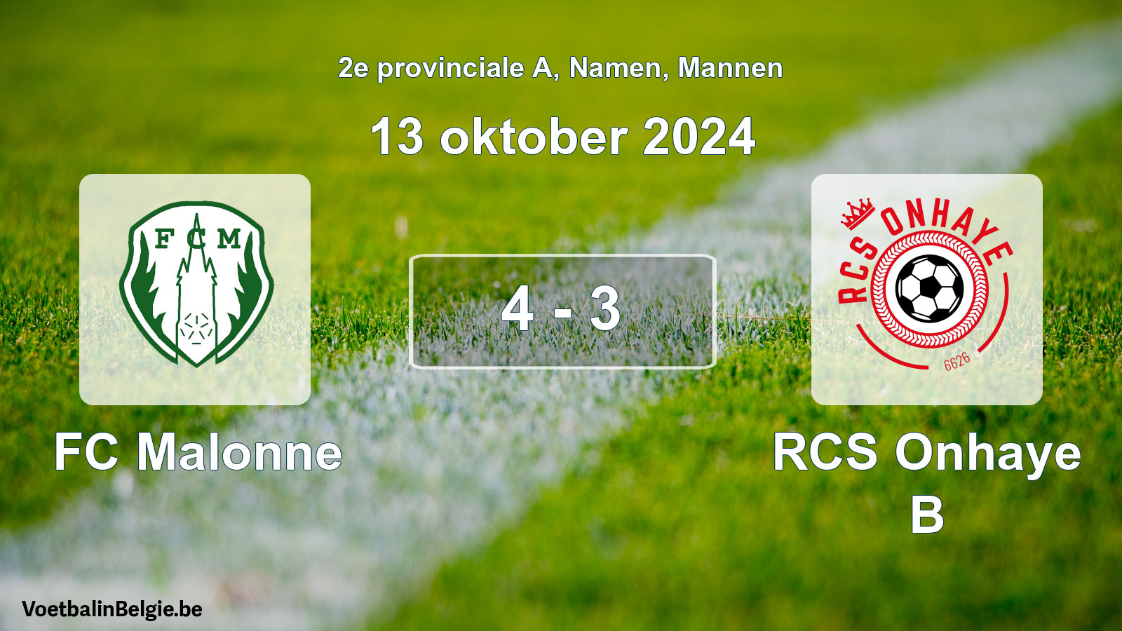 Played match men football: FC Malonne - RCS Onhaye B 4 - 3 (13 October 2024)