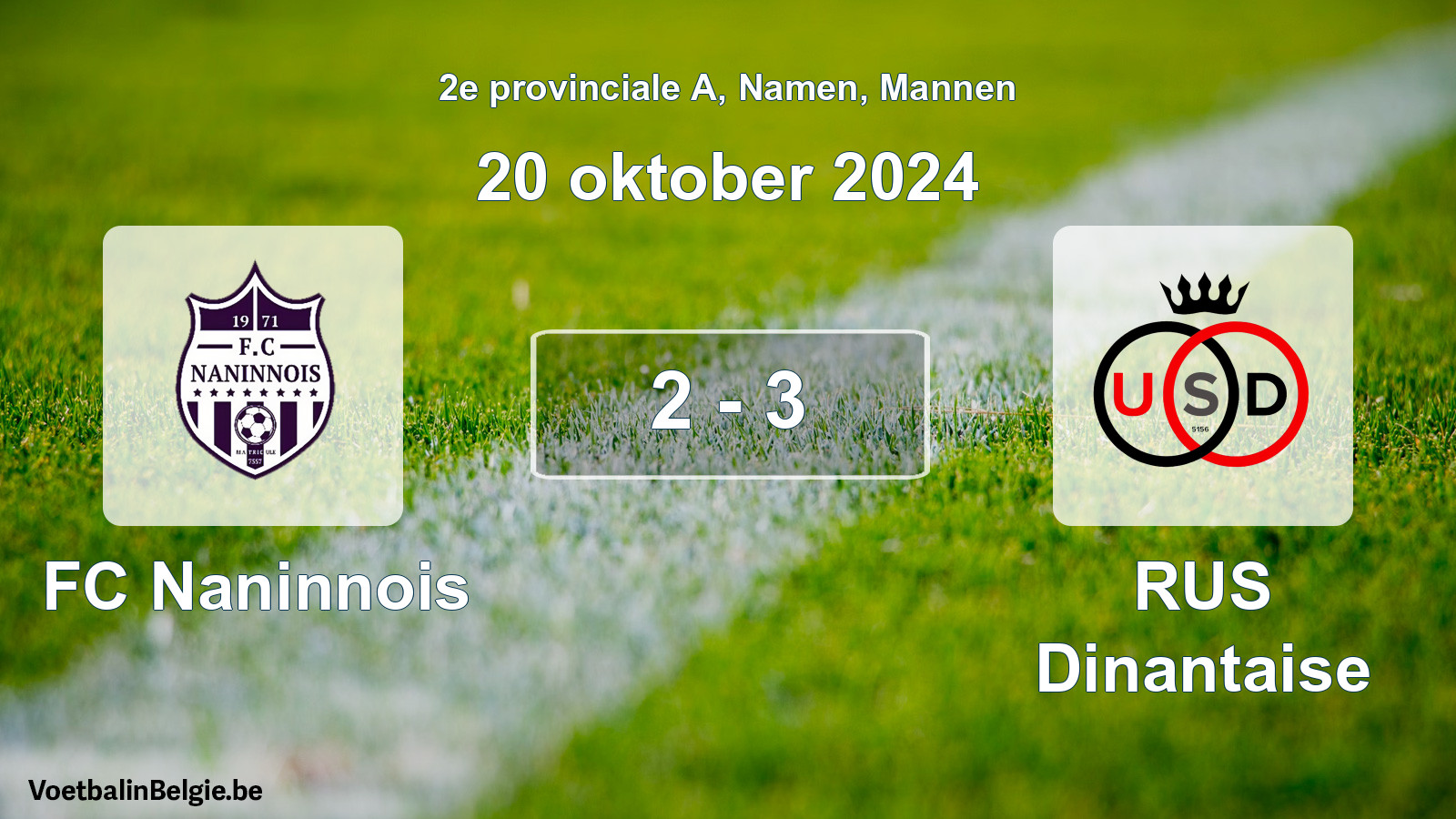 Gespeelde wedstrijd mannenvoetbal: FC Naninnois - RUS Dinantaise 2 - 3 (20 oktober 2024)