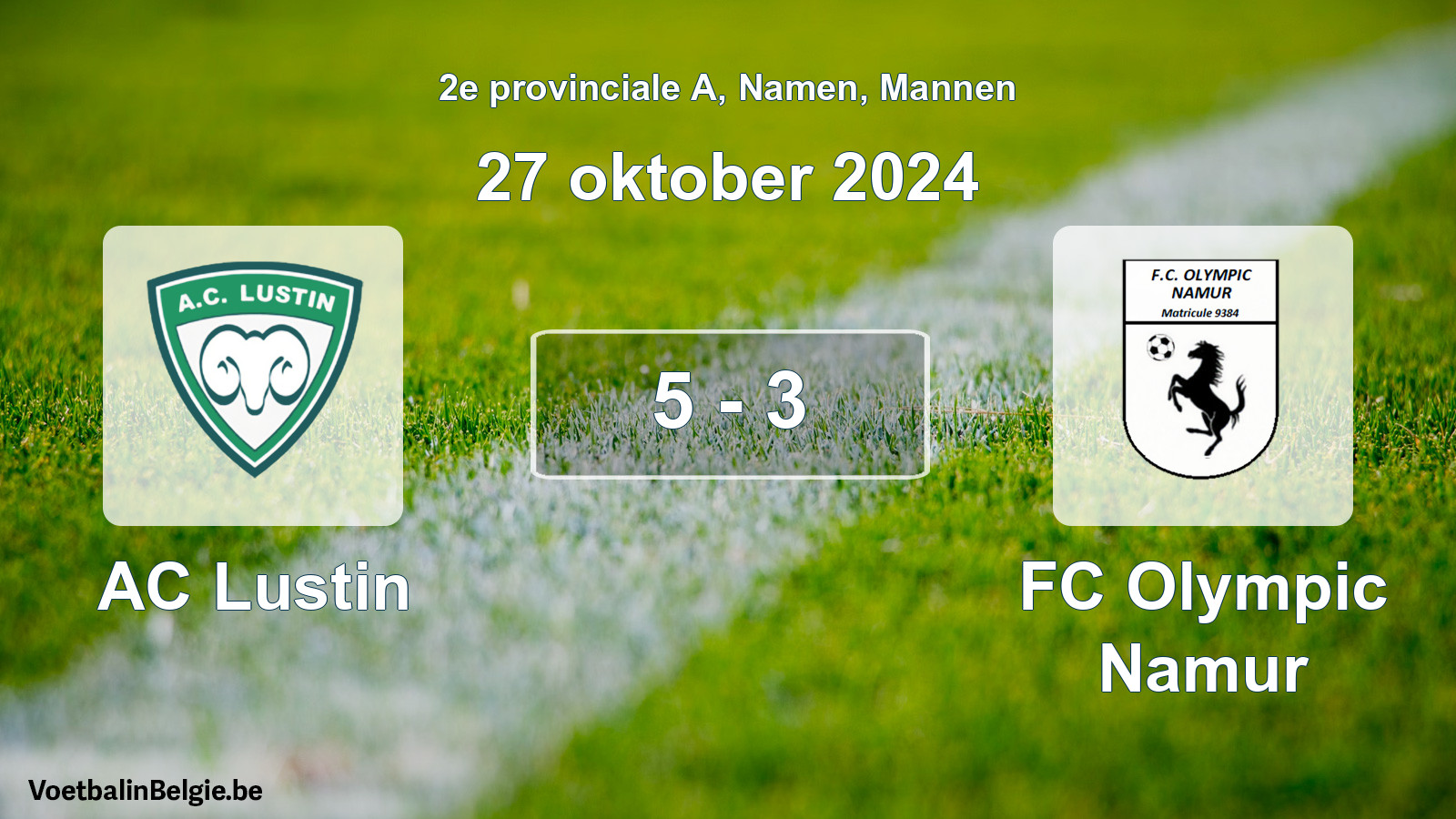 Gespeelde wedstrijd mannenvoetbal: AC Lustin - FC Olympic Namur 5 - 3 (27 oktober 2024)
