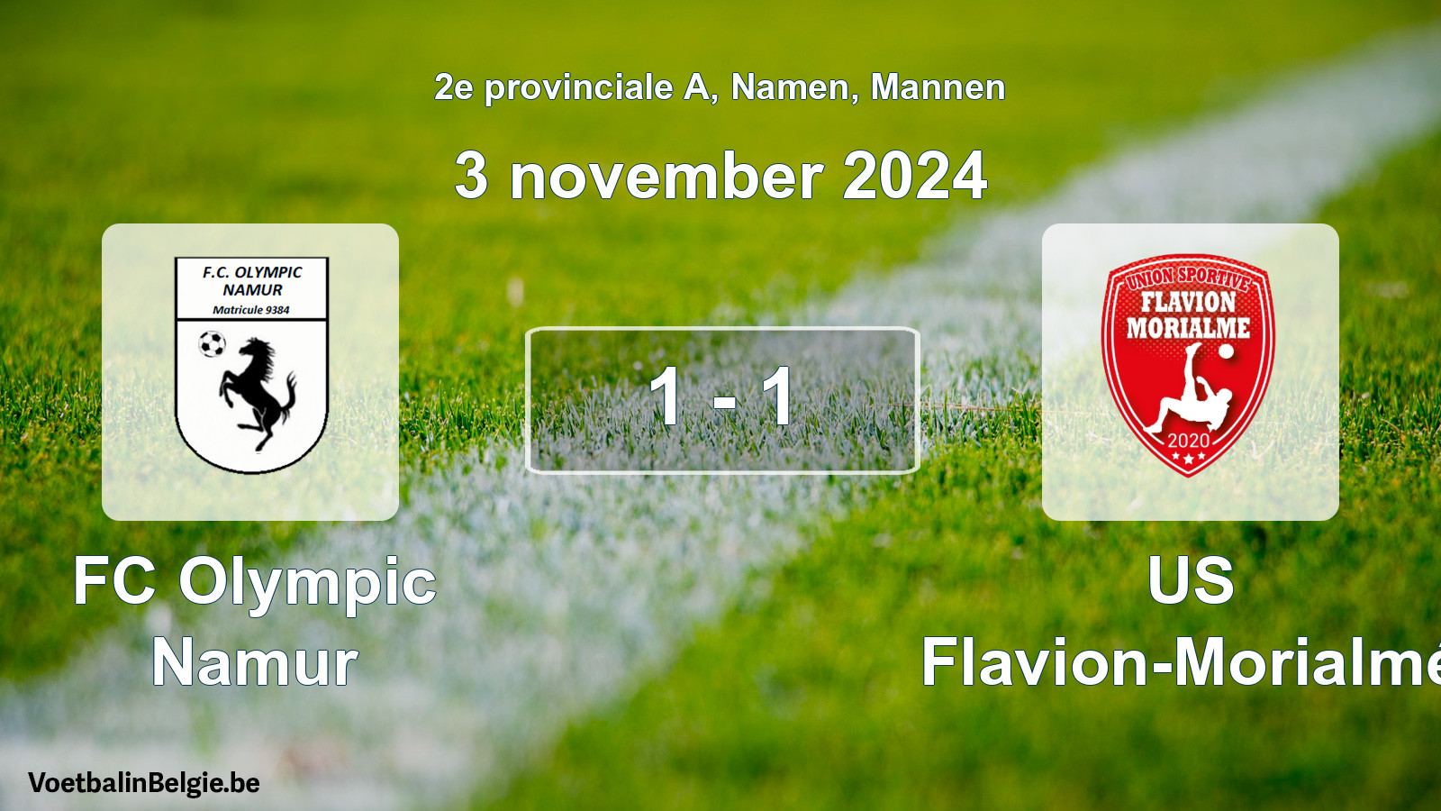 Gespeelde wedstrijd mannenvoetbal: FC Olympic Namur - US Flavion-Morialmé 1 - 1 (3 november 2024)