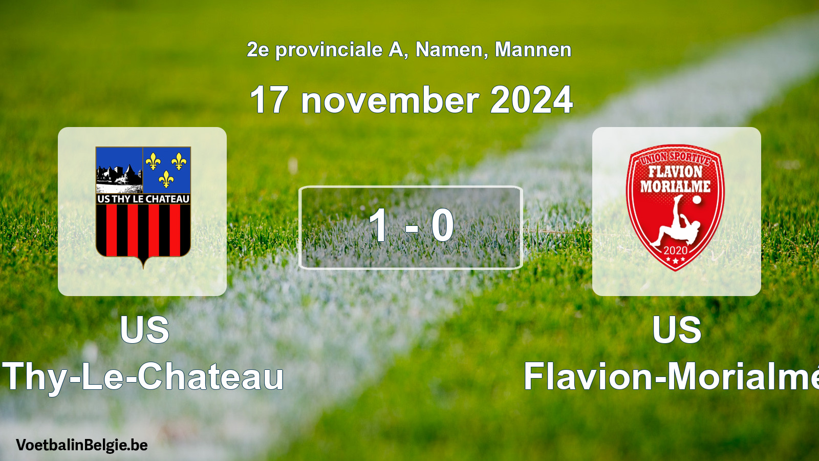 Gespeelde wedstrijd mannenvoetbal: US Thy-Le-Chateau - US Flavion-Morialmé 1 - 0 (17 november 2024)