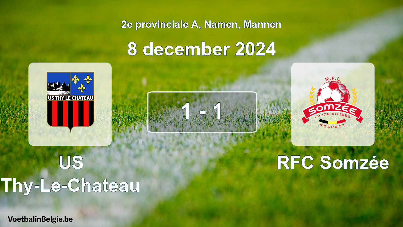 Gespeelde wedstrijd mannenvoetbal: US Thy-Le-Chateau - RFC Somzée 1 - 1 (8 december 2024)