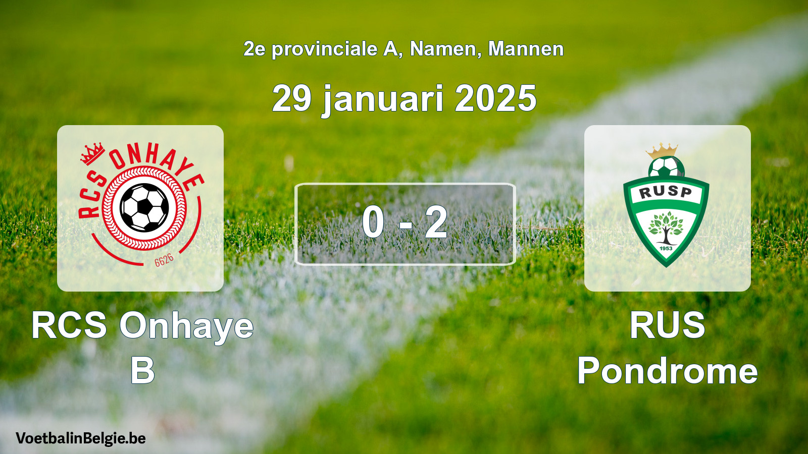 Gespeelde wedstrijd mannenvoetbal: RCS Onhaye B - RUS Pondrome 0 - 2 (29 januari 2025)