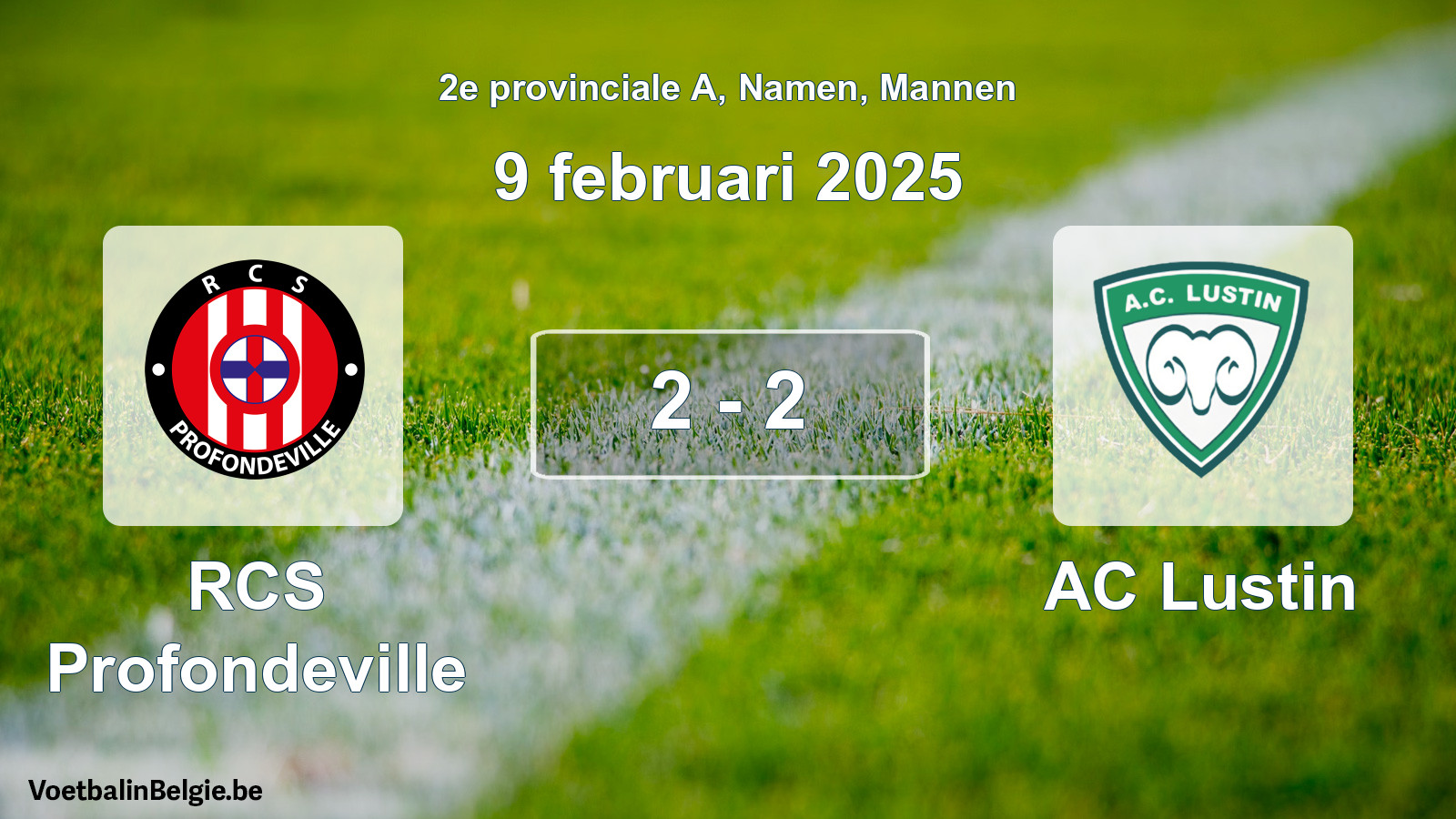 Gespeelde wedstrijd mannenvoetbal: RCS Profondeville - AC Lustin 2 - 2 (9 februari 2025)