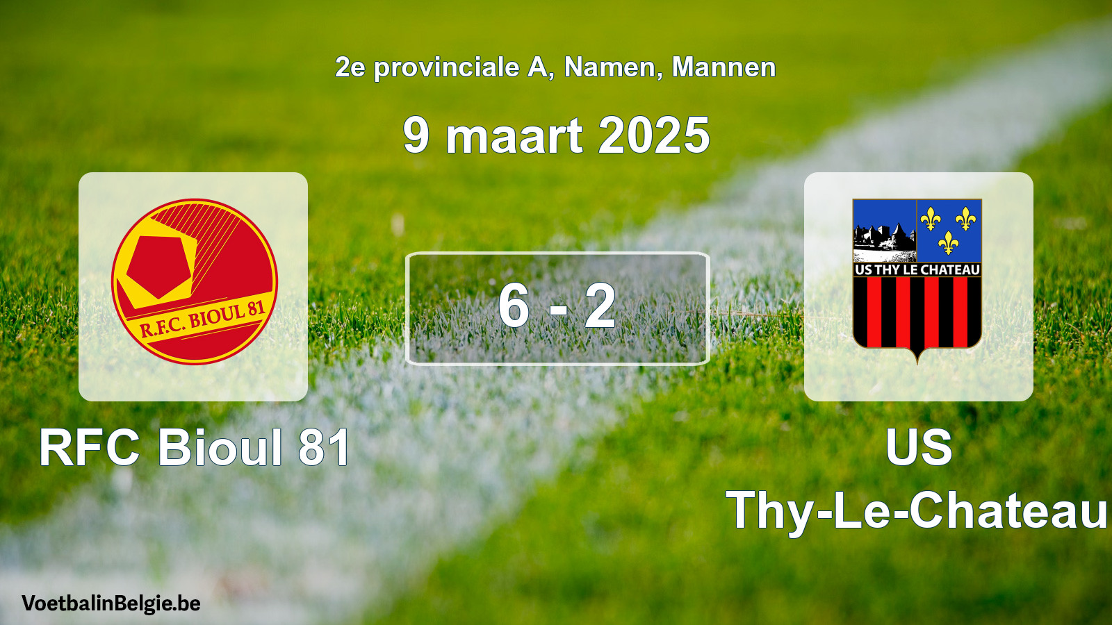 Gespeelde wedstrijd mannenvoetbal: RFC Bioul 81 - US Thy-Le-Chateau 6 - 2 (9 maart 2025)