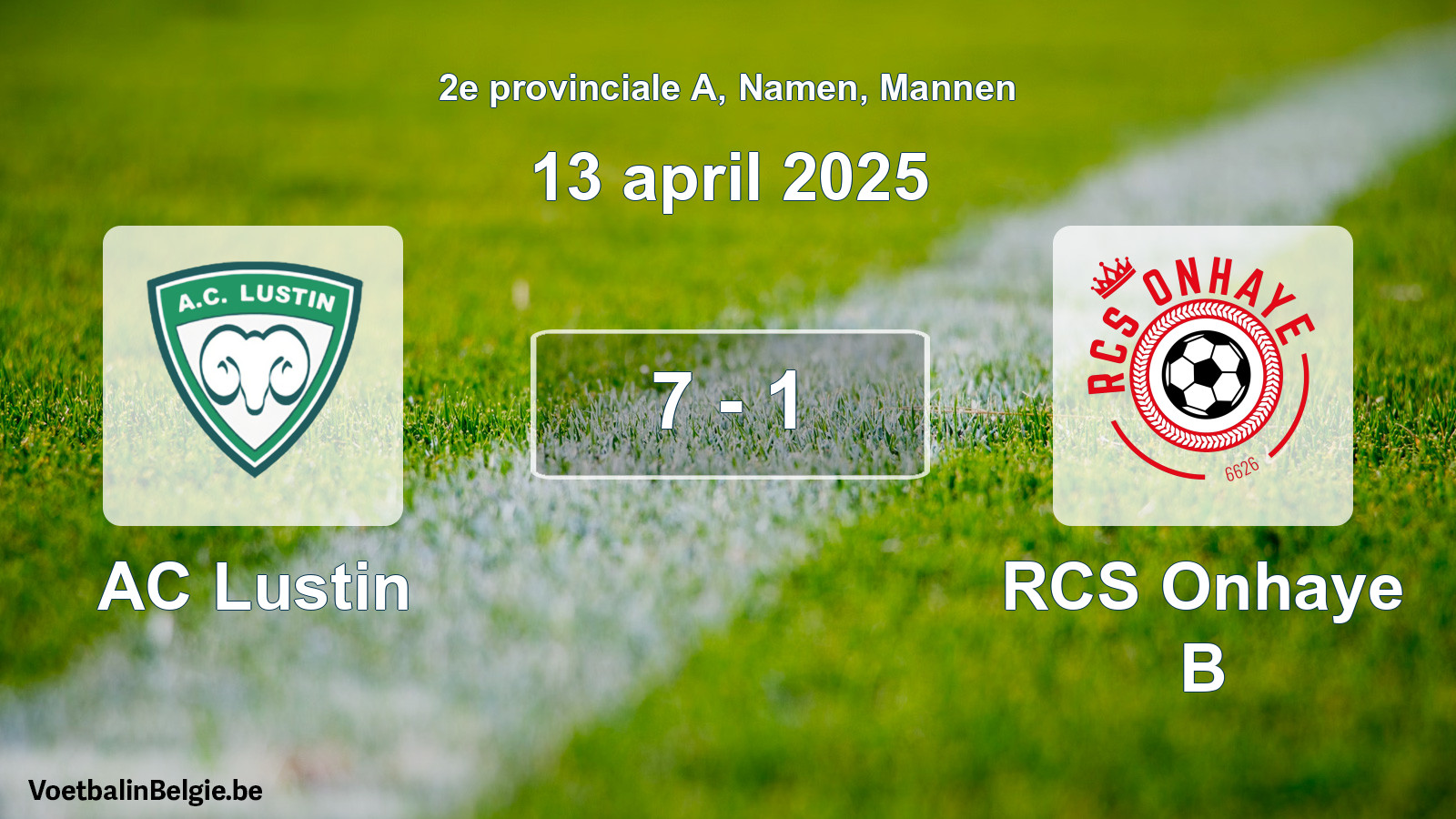 Gespeelde wedstrijd mannenvoetbal: AC Lustin - RCS Onhaye B 7 - 1 (13 april 2025)
