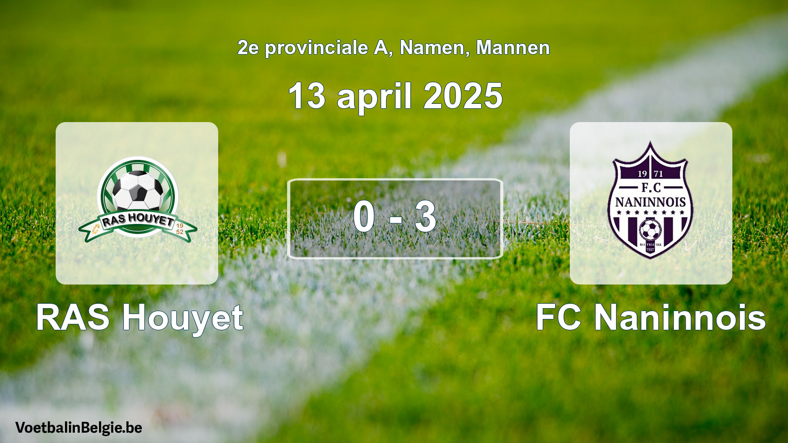 Gespeelde wedstrijd mannenvoetbal: RAS Houyet - FC Naninnois 0 - 3 (13 april 2025)