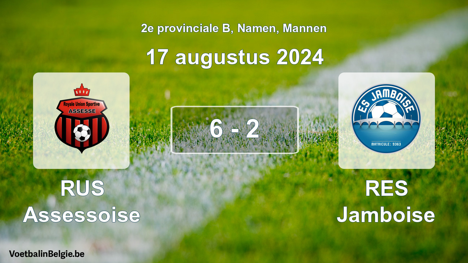Gespeelde wedstrijd mannenvoetbal: RUS Assessoise - RES Jamboise 6 - 2 (17 augustus 2024)