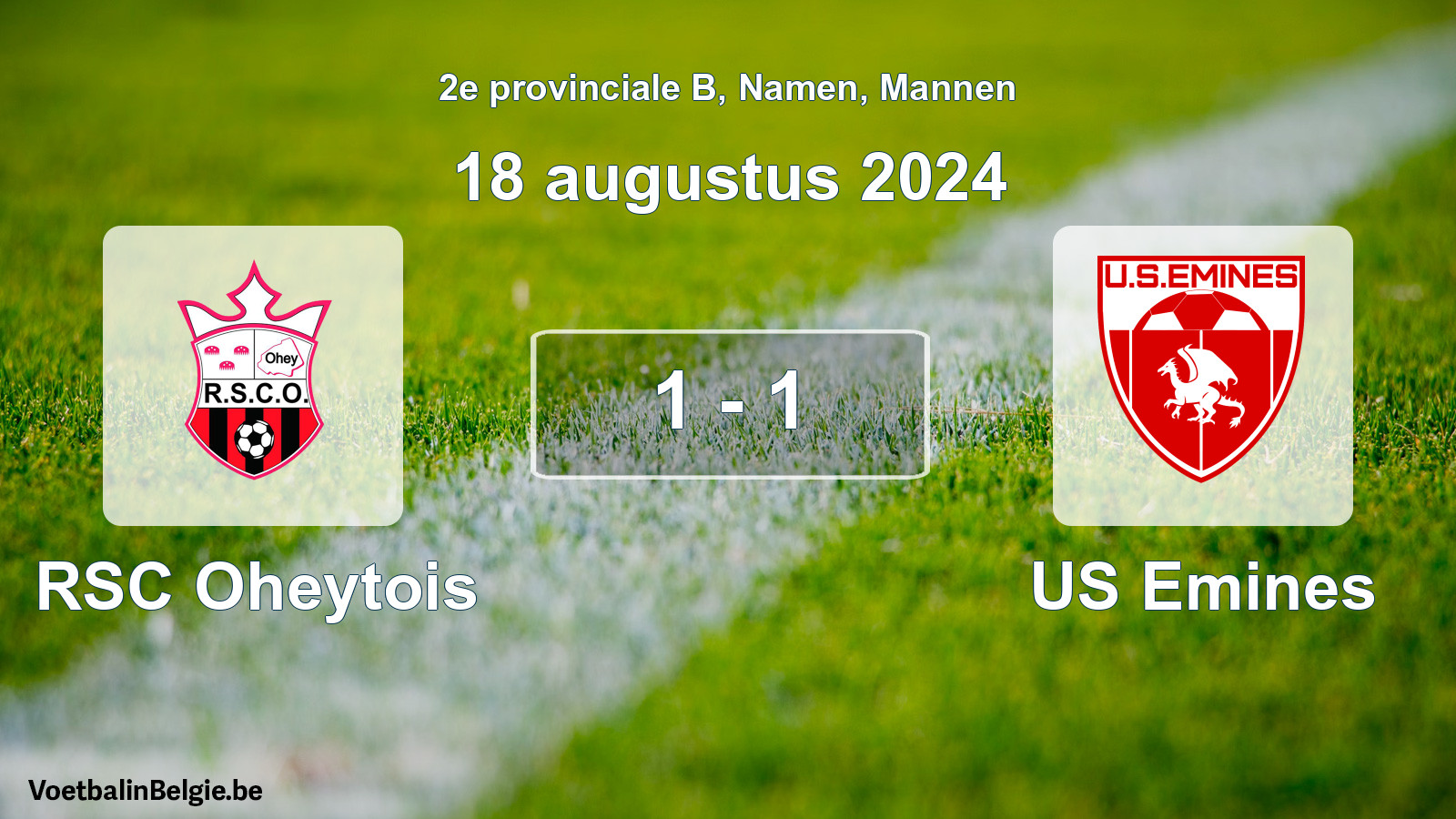 Gespeelde wedstrijd mannenvoetbal: RSC Oheytois - US Emines 1 - 1 (18 augustus 2024)