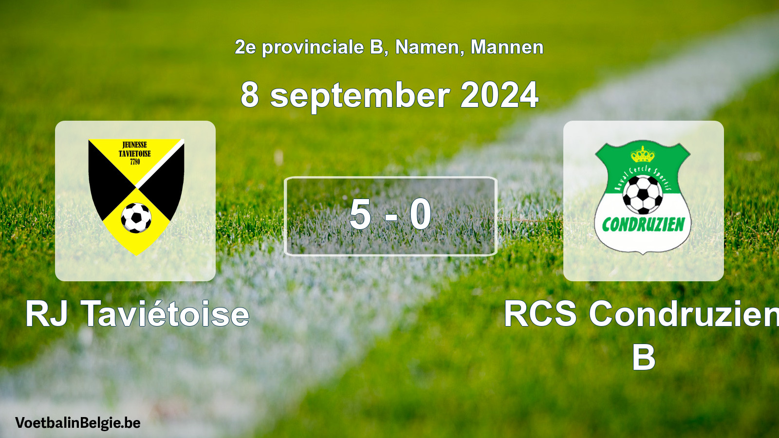 Played match men football: RJ Taviétoise - RCS Condruzien B 5 - 0 (8 September 2024)